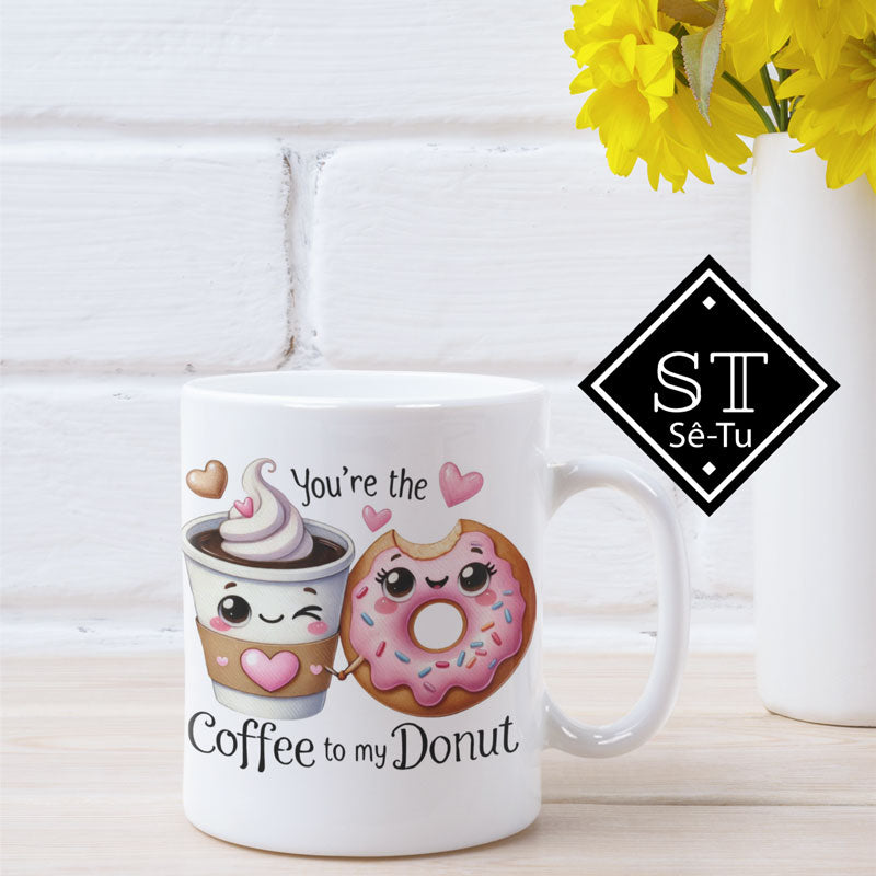 You're the Coffee To My Donut Mug